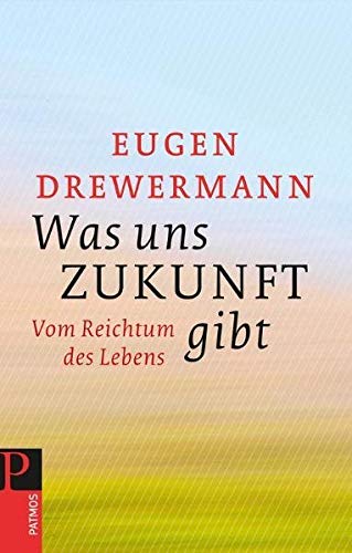 Product Image: Was uns Zukunft gibt