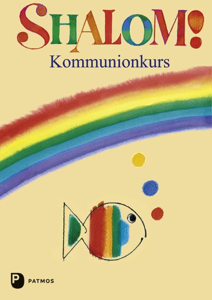 Shalom! Kommunionkurs: Werkmappe Religion & Esotericism