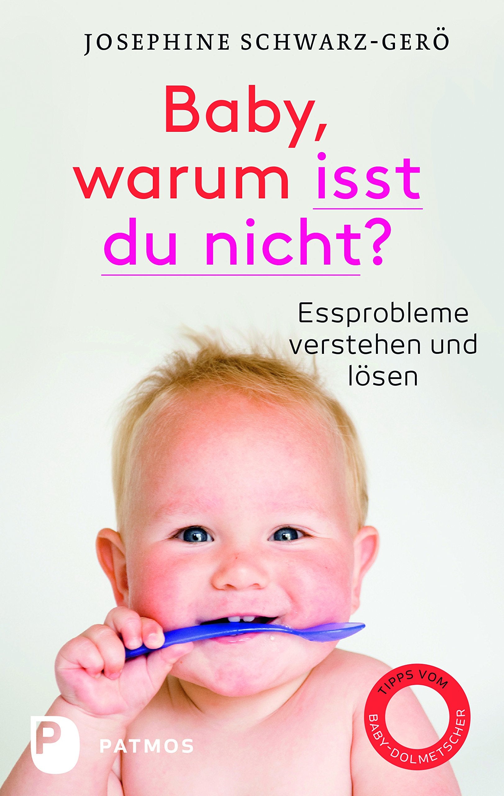 Baby, warum isst du nicht? Parents & Children