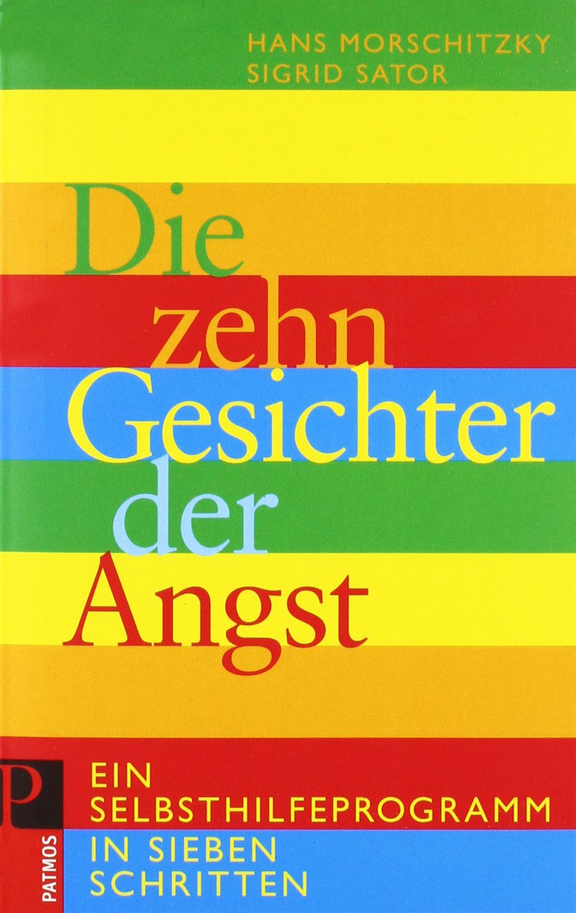 Die zehn Gesichter der Angst Health, Nutrition & Fitness