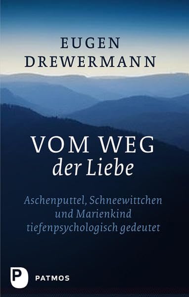Vom Weg der Liebe Psychology