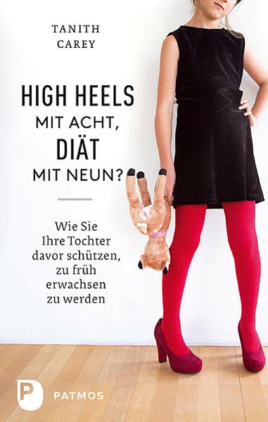 High Heels mit acht, Diät mit neun? Parents & Children