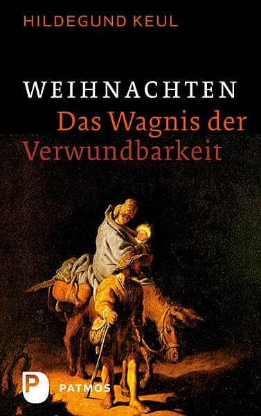 Weihnachten - Das Wagnis der Verwundbarkeit Religion & Esotericism