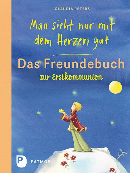 Man sieht nur mit dem Herzen gut - Das Freundebuch Non-fiction
