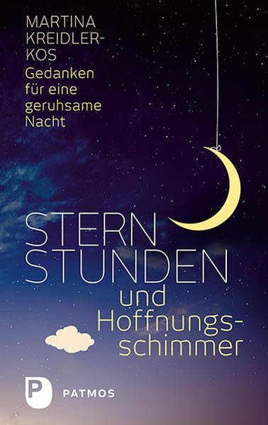 Sternstunden und Hoffnungsschimmer Religion & Esotericism