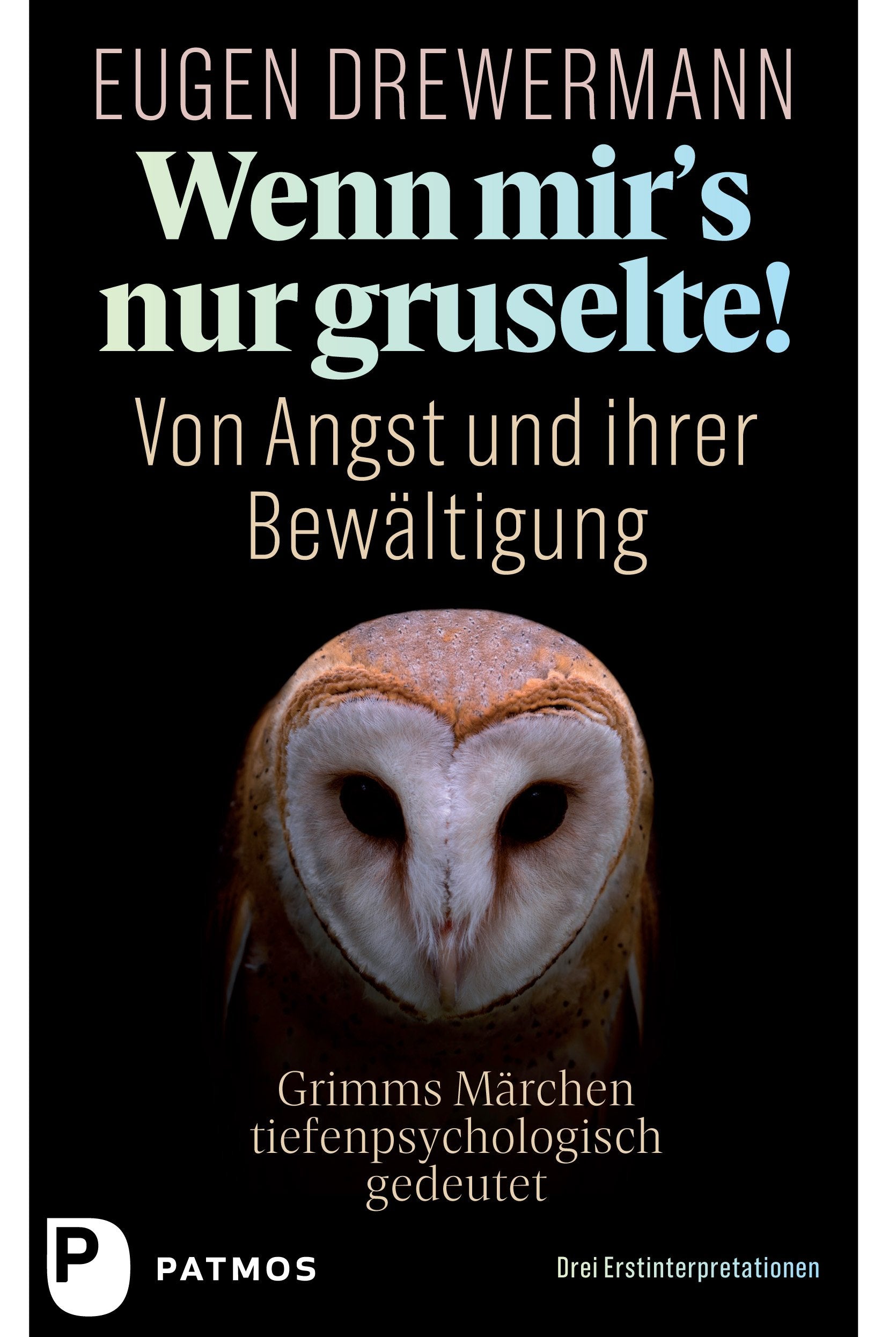 Wenn mir's nur gruselte! Von Angst und ihrer Bewältigung Fairy Tales & Legends
