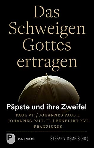 Das Schweigen Gottes ertragen Religion & Esotericism