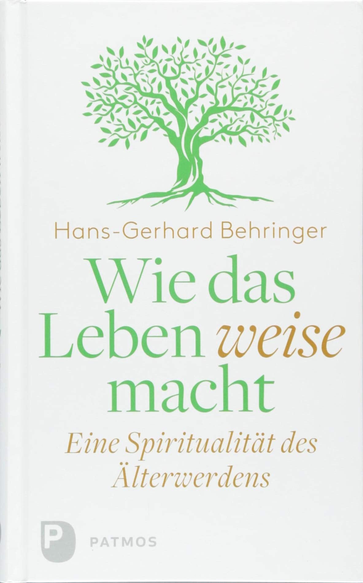 Wie das Leben weise macht Social Sciences