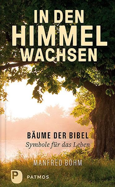 In den Himmel wachsen Religion & Esotericism