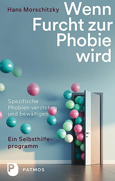 Wenn Furcht zur Phobie wird Health, Nutrition & Fitness