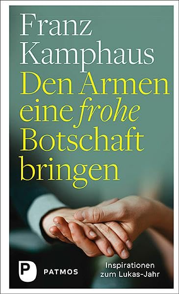 Den Armen eine frohe Botschaft bringen Religion & Esotericism