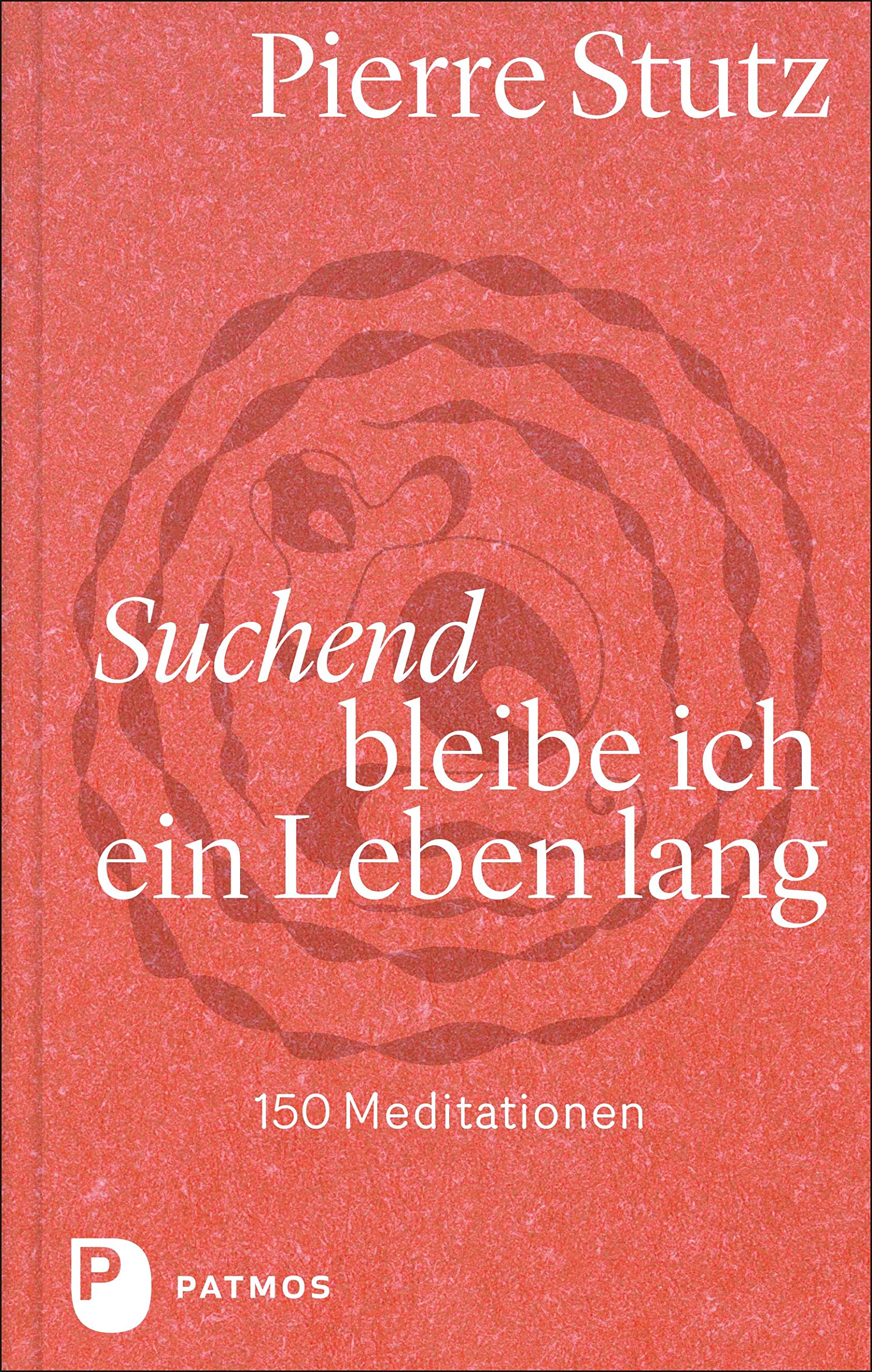 Suchend bleibe ich ein Leben lang Health, Nutrition & Fitness Books