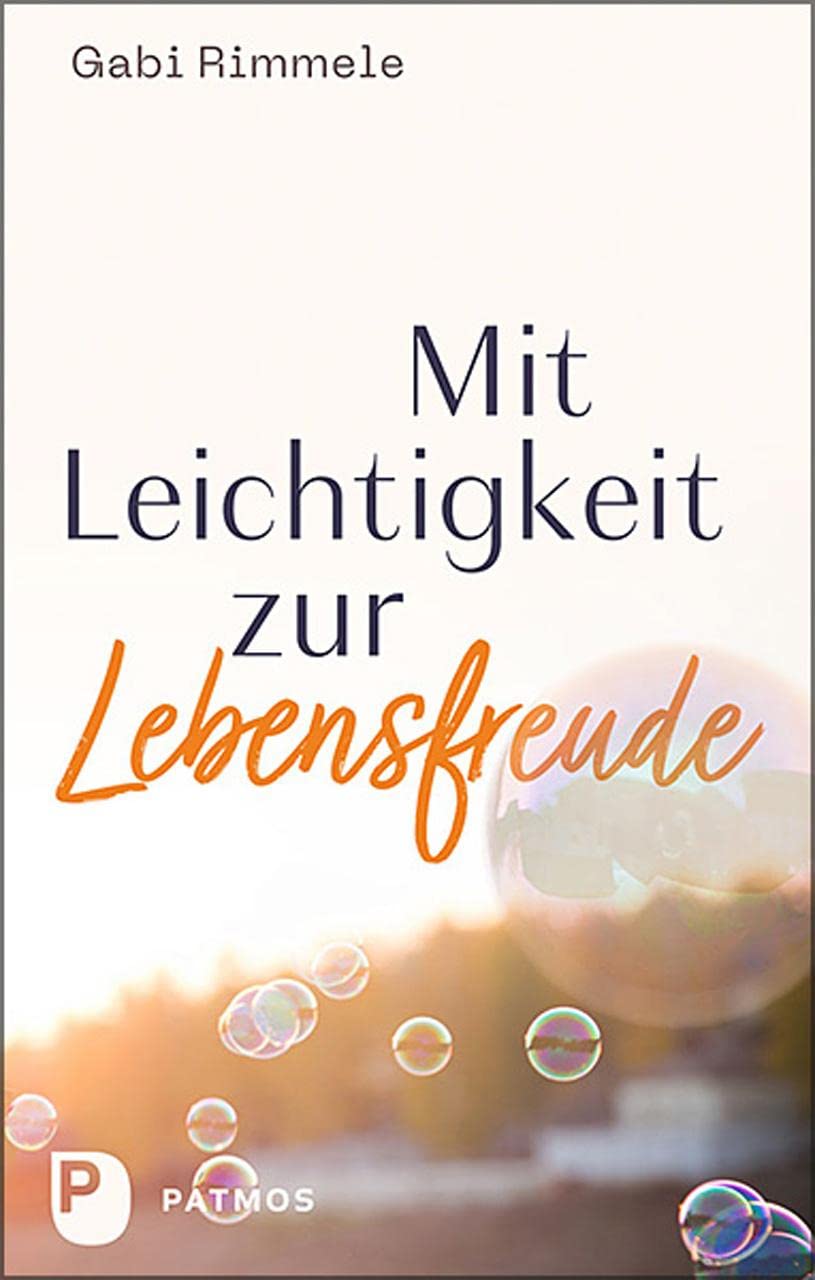 Mit Leichtigkeit zur Lebensfreude Lifestyle