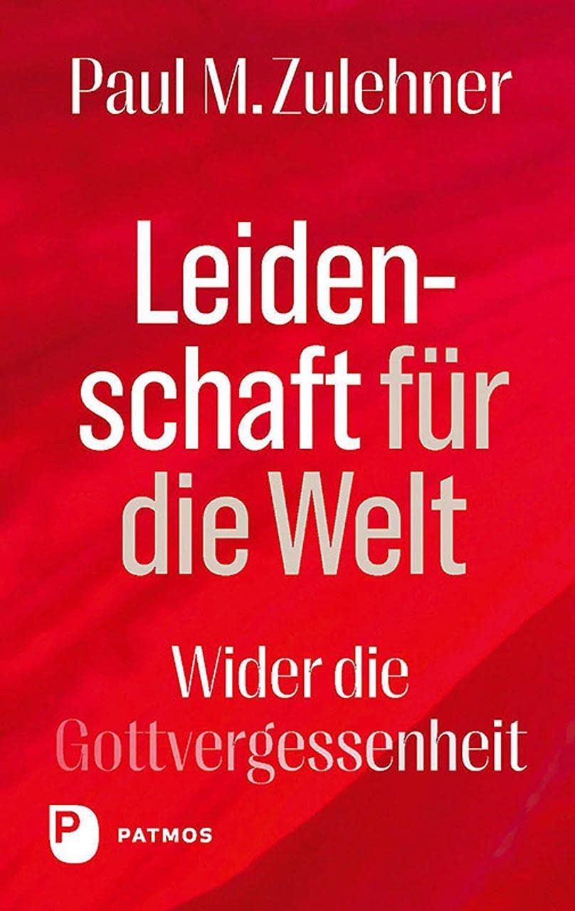 Leidenschaft für die Welt Religion & Esotericism