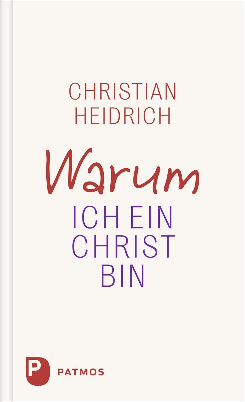 Product Image: Warum ich ein Christ bin