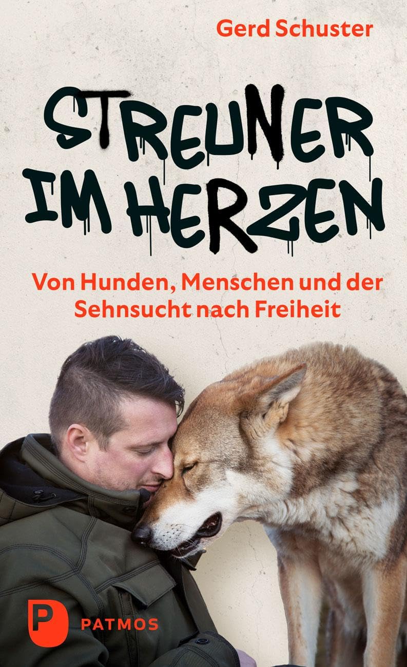 Streuner im Herzen -  Von Hunden, Menschen und der Sehnsucht nach Freiheit Books