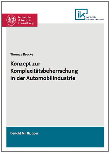 Konzept zur Komplexitätsbeherrschung in der Automobilindustrie (Produktentwicklung) Business & Technology
