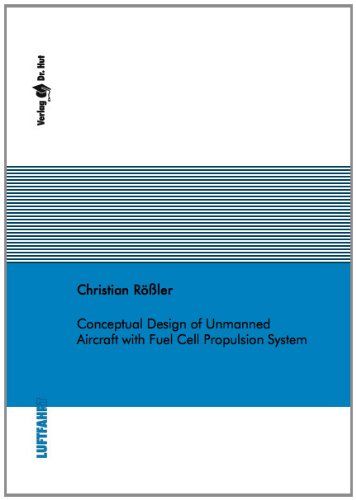 Conceptual Design of Unmanned Aircraft with Fuel Cell Propulsion System Business & Technology