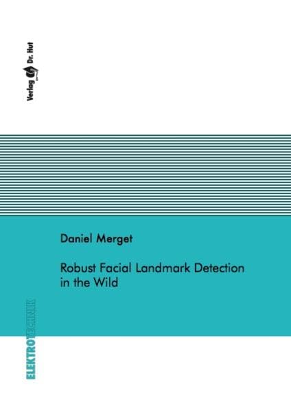 Robust Facial Landmark Detection in the Wild (Elektrotechnik) Business & Technology
