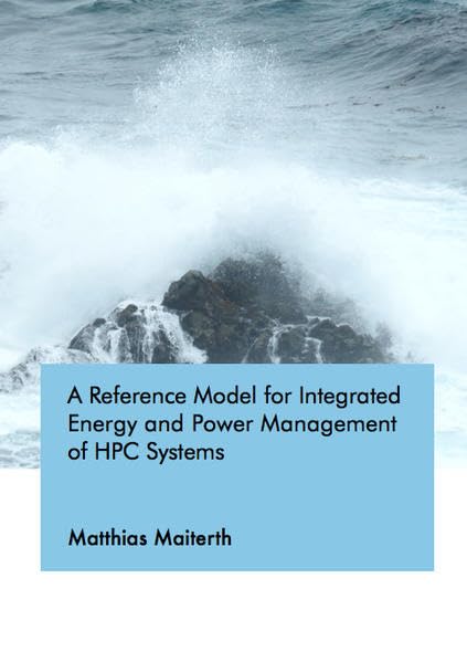 A Reference Model for Integrated Energy and Power Management of HPC Systems (Informatik) Computer Science