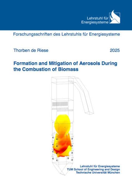 Formation and Mitigation of Aerosols During the Combustion of Biomass (Energietechnik) Business & Technology