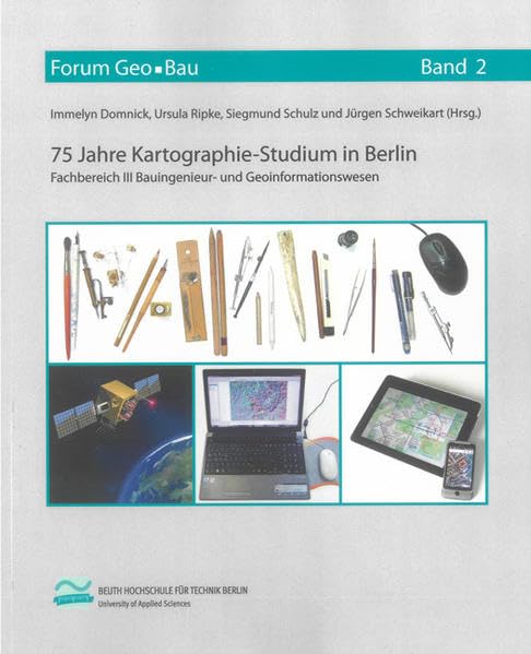 75 Jahre Kartographie-Studium in Berlin Geology & Geography