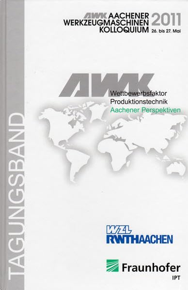 Wettbewerbsfaktor Produktionstechnik: Aachener Perspektiven book