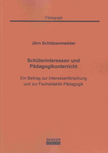 Schülerinteressen und Pädagogikunterricht Learning & Reference