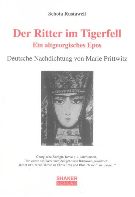 Der Ritter im Tigerfell. Ein altgeorgisches Epos Poetry