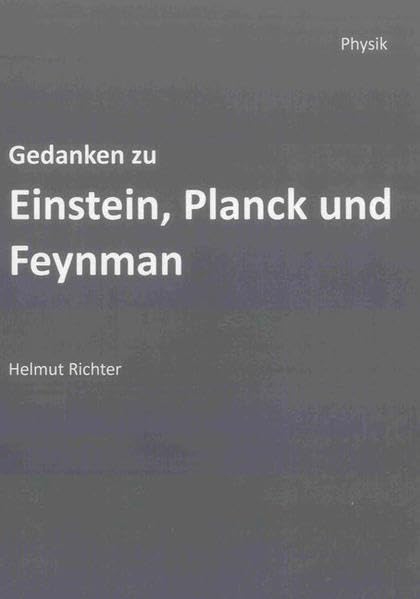 Product Image: Gedanken zu Einstein, Planck und Feynman