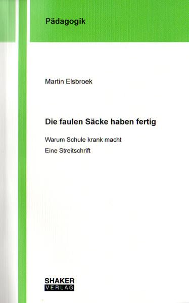 Die faulen Säcke haben fertig book