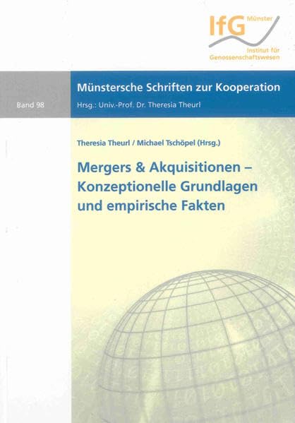 Mergers & Akquisitionen – Konzeptionelle Grundlagen und empirische Fakten (Münstersche Schriften zur Kooperation) Law