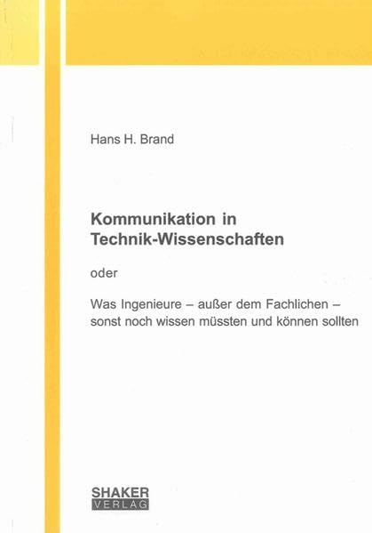 Kommunikation in Technik-Wissenschaften book