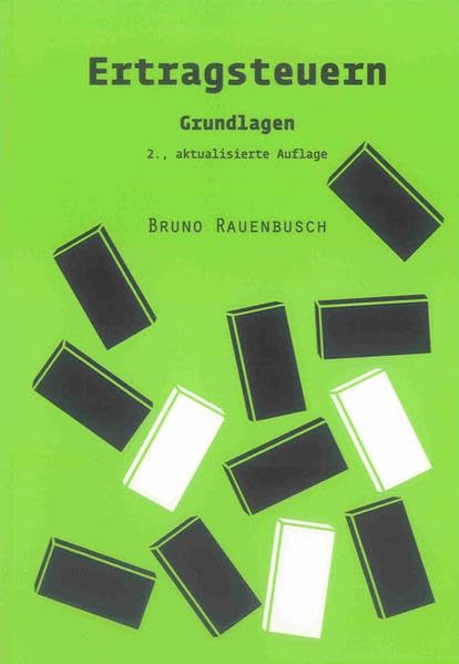 Ertragsteuern: Grundlagen (Berichte aus der Steuerlehre) Law