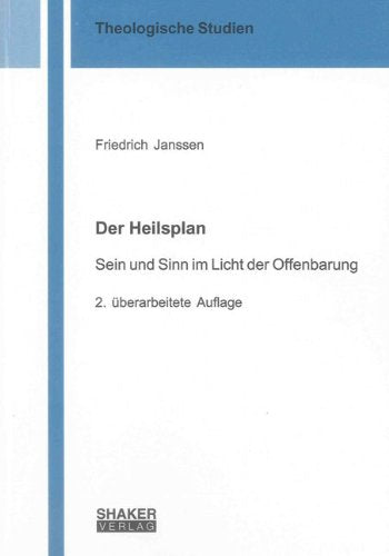 Der Heilsplan: Sein und Sinn im Licht der Offenbarung Religion & Esotericism