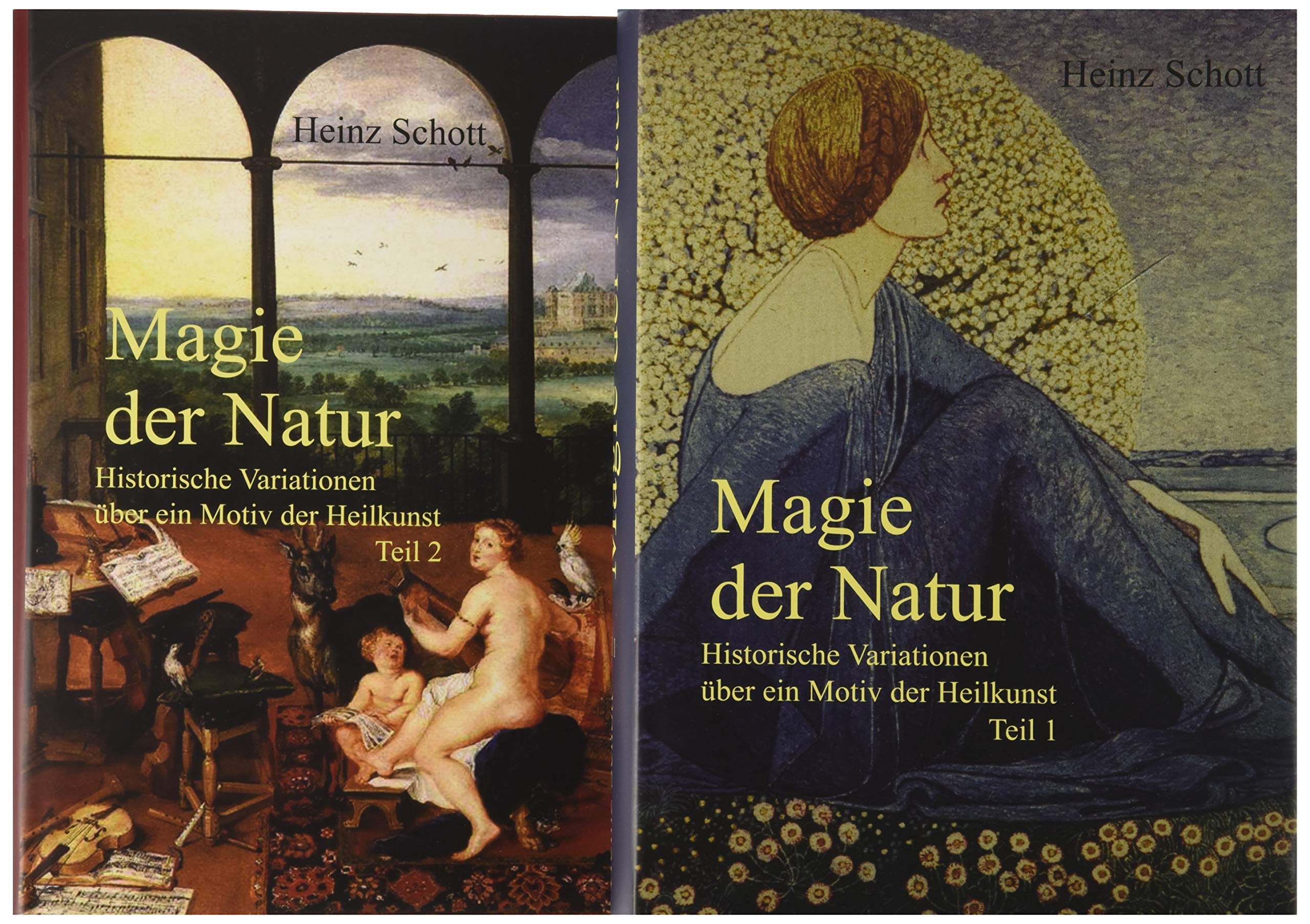 Magie der Natur: Historische Variationen über ein Motiv der Heilkunst (Teil 1 und Teil 2) Business & Technology