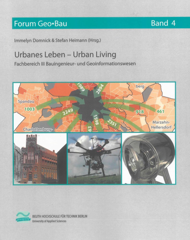 Urbanes Leben – Urban Living (Forum Geo-Bau) Business & Technology