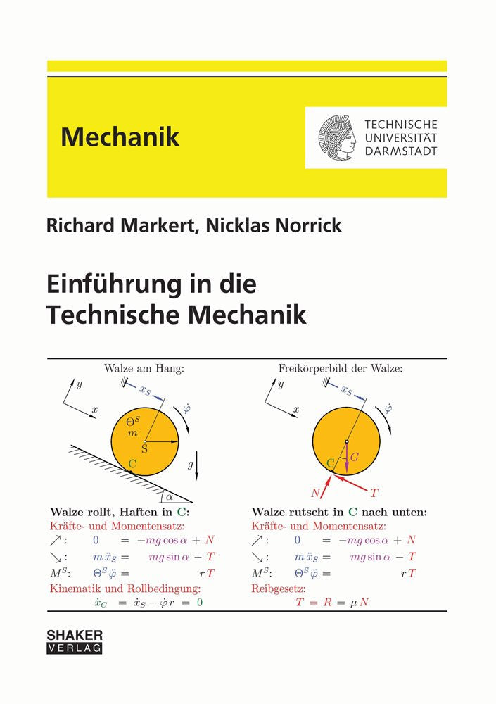 Einführung in die Technische Mechanik (Berichte aus der Mechanik) Business & Technology