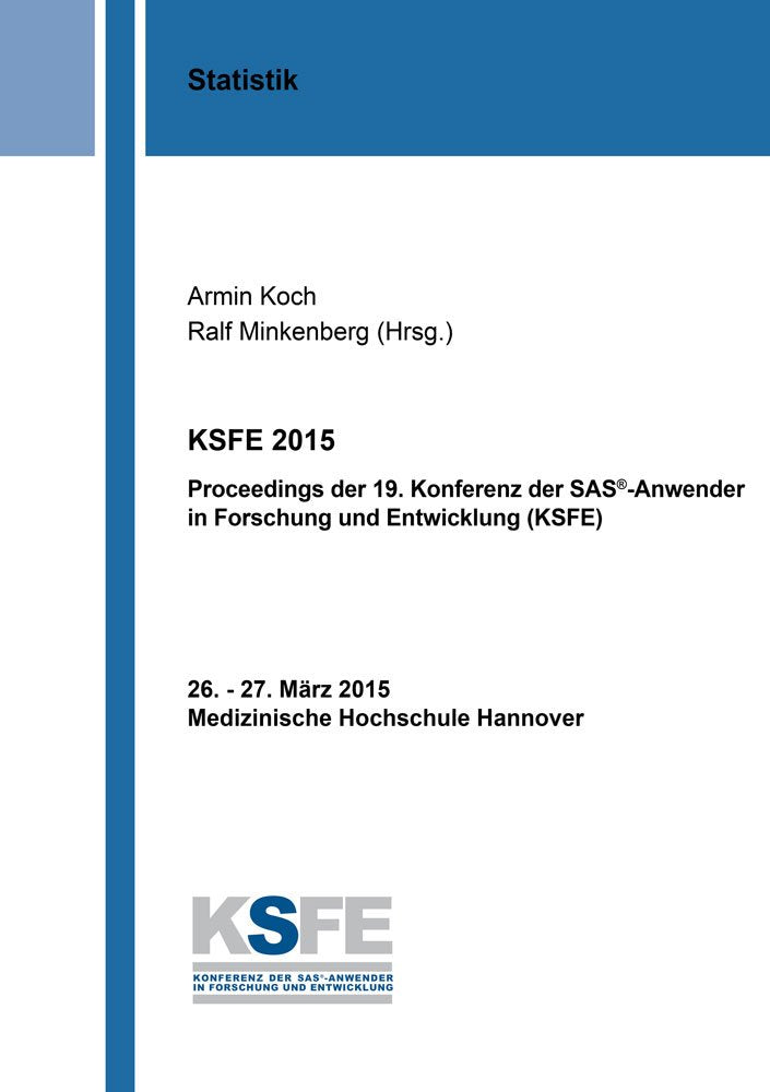 KSFE 2015: Proceedings der 19. Konferenz der SAS®-Anwender in Forschung und Entwicklung (KSFE) (Berichte aus der Statistik) Mathematics