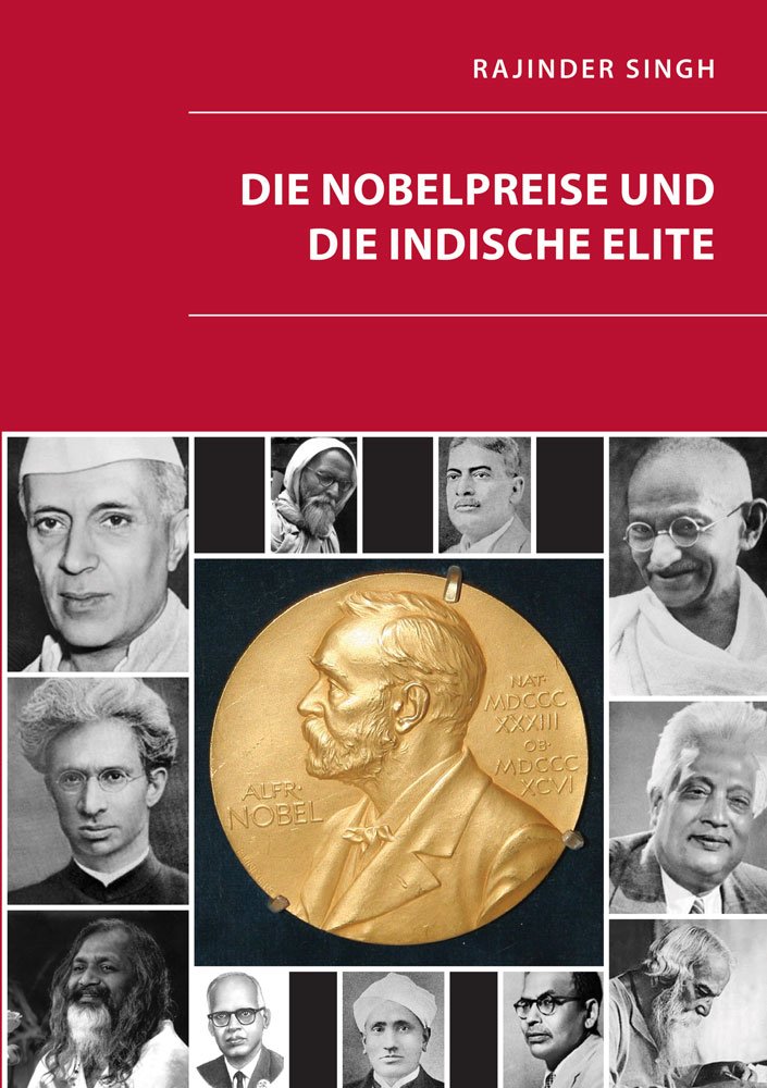 Die Nobelpreise und die indische Elite (Berichte aus der Geschichtswissenschaft) Politics & History
