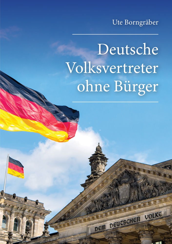 Deutsche Volksvertreter ohne Bürger Politics & History