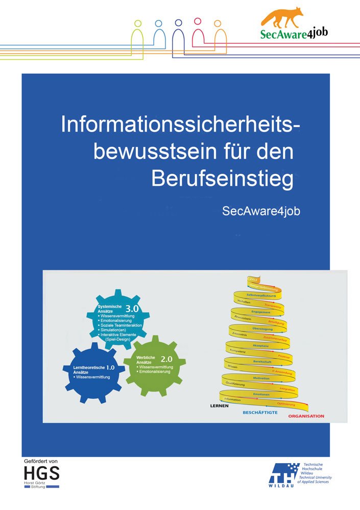 Informationssicherheitsbewusstsein für den Berufseinstieg (SecAware4job): Projektabschlussbericht Computer Science