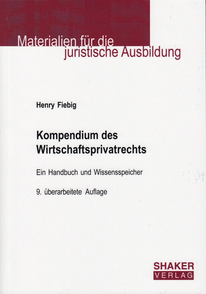 Kompendium des Wirtschaftsprivatrechts Law