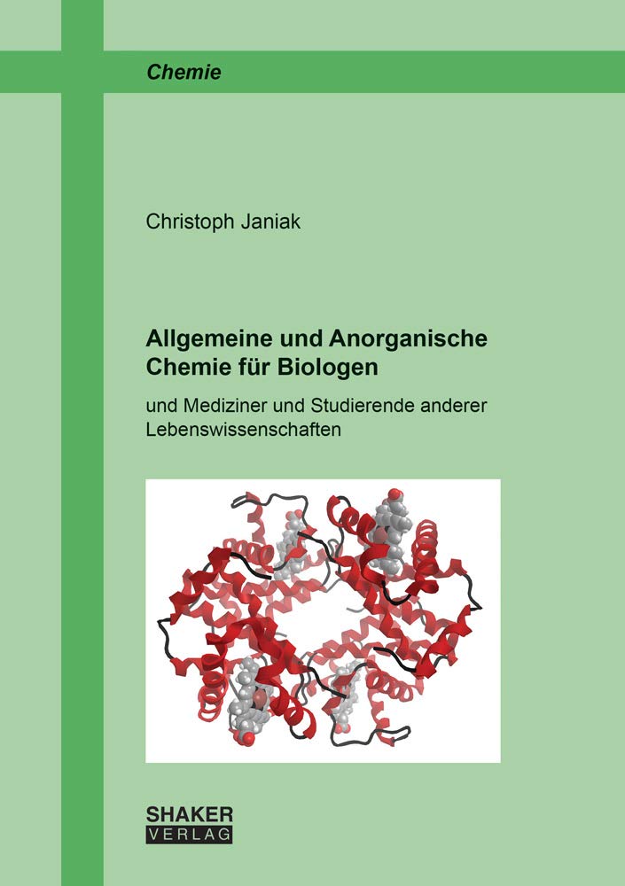 Allgemeine und Anorganische Chemie für Biologen book