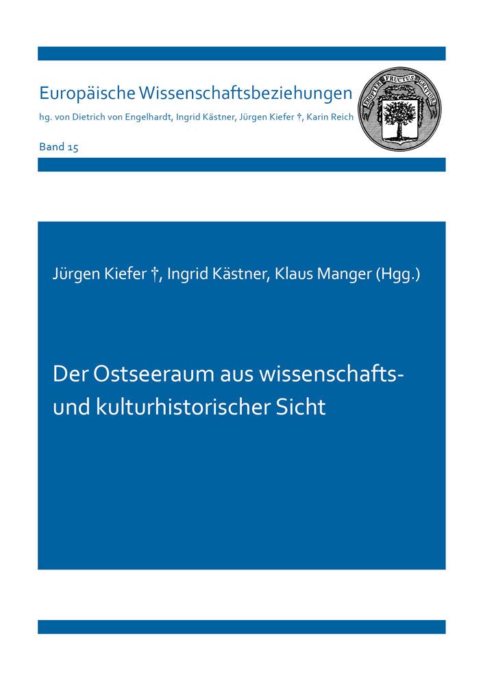 Der Ostseeraum aus wissenschafts- und kulturhistorischer Sicht (Europäische Wissenschaftsbeziehungen) Medicine