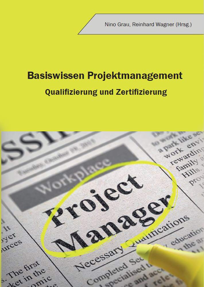 Basiswissen Projektmanagement: Qualifizierung und Zertifizierung Law