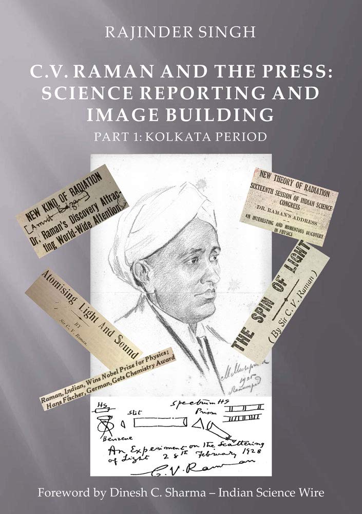 C.V. Raman and the Press: Science Reporting and Image Building: Part 1: Kolkata Period (Wissenschaftsgeschichte) Law