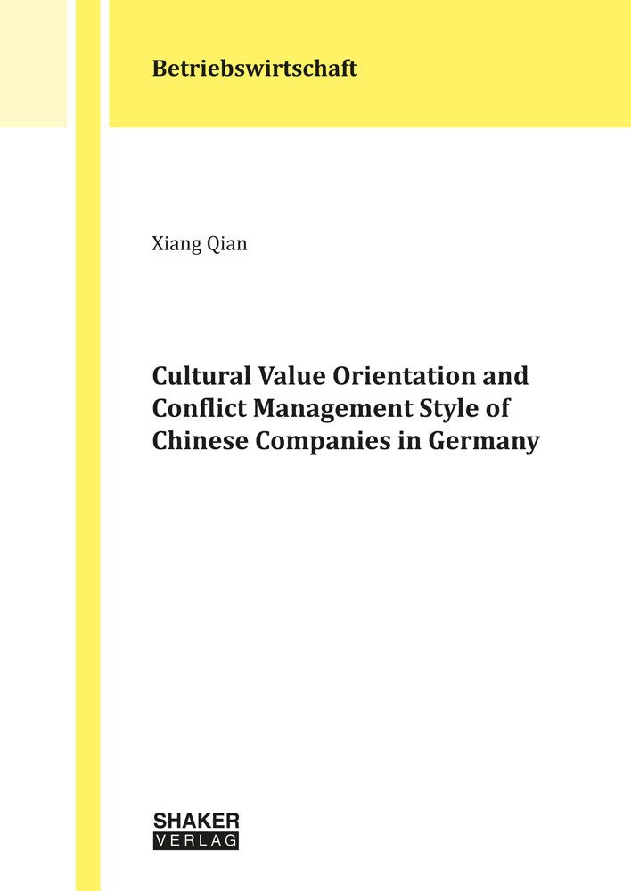 Cultural Value Orientation and Conflict Management Style of Chinese Companies in Germany Law