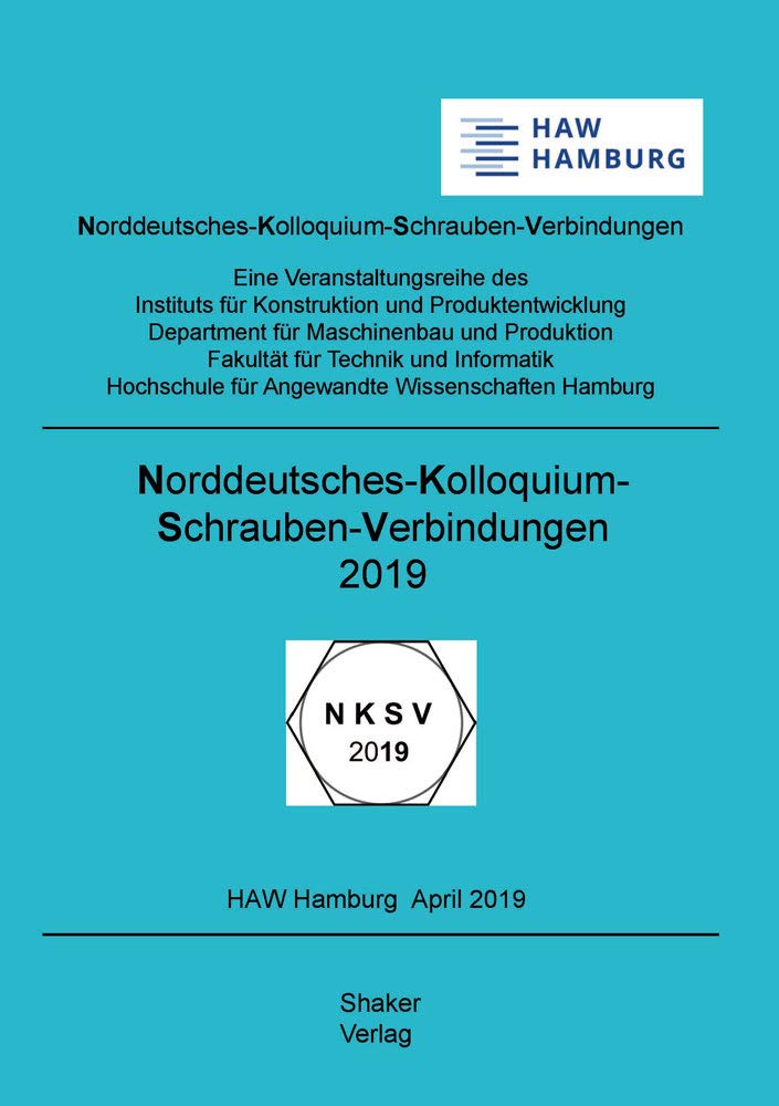 Norddeutsches-Kolloquium-Schrauben-Verbindungen 2019 (Berichte aus dem Maschinenbau) Business & Technology