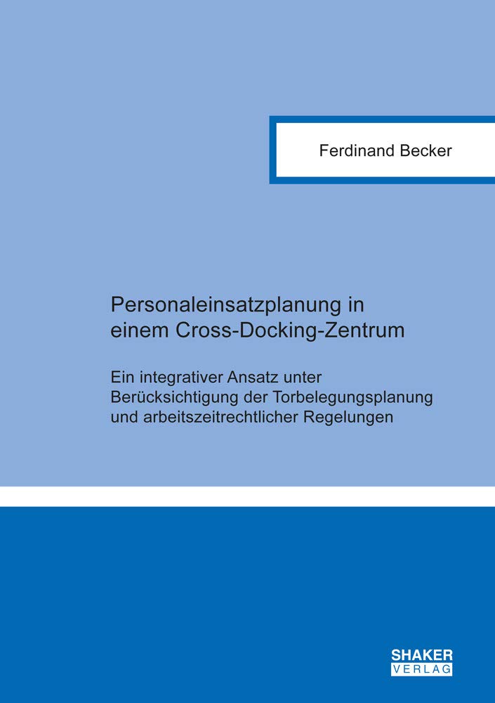 Personaleinsatzplanung in einem Cross-Docking-Zentrum Law